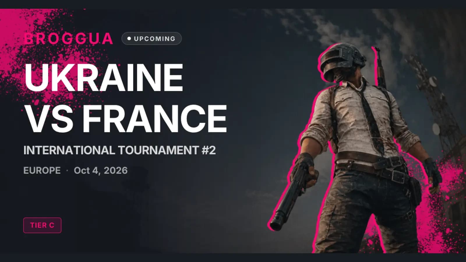 BROGGUA Esports cover announcing Ukraine vs France, International Tournament #2, on October 4, 2026.